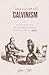 Compassionate Calvinism: De...