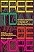 Free To Be More by Syrus Marcus Ware