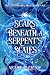 Scars Beneath a Serpent's S...