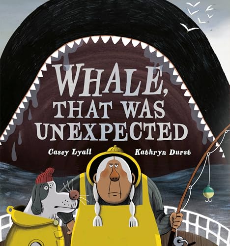 Whale, That Was Unexpected (Hardcover)