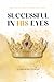 Successful in His Eyes: Rea...