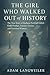 The Girl Who Walked Out of History by Adam Langweiler