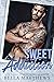 Sweet Addiction (Love & Legacy #2)