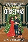Have Yourself a Legendary Christmas (Timeless Christmas Tails #1)