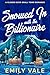 Snowed In with the Billionaire by Emily Vale