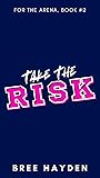 Take the Risk