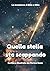 Quella stella sta scappando...