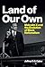 Land of Our Own: Malcolm X and the Evolution of Black Nationalism