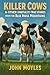 Killer Cows: And Other (Par...