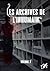 Les Archives de l'Inhumain by Orezza D'Antes
