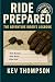 Ride Prepared: The Adventur...