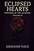 Eclipsed Hearts: Whispers of the Damned Volume II
