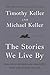 The Stories We Live By: How...