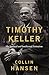 Timothy Keller, Updated and...