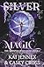 Silver Magic