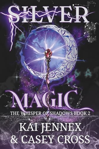 Silver Magic (The Whisper of Shadows)