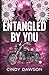 Entangled By You (The Viper's MC)