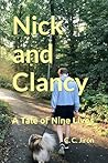 Nick and Clancy: A Tale of Nine Lives