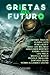 Grietas del futuro