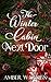 The Winter Cabin Next Door (Neighborly Repairs Holiday)