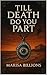 Till Death Do You Part by Marisa Billions Till Death Do You Part by Marisa Billions
