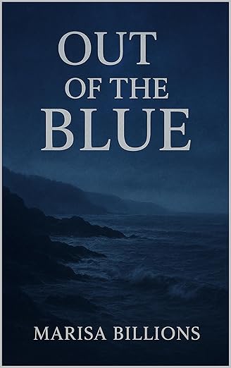 Out of the Blue (Blue Series Book 3)