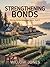 Strengthening Bonds : The C...
