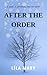 After the Order (The Order ...