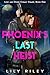 Phoenix's Last Heist: Love ...