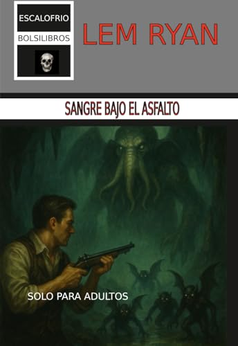 Sangre bajo el asfalto (Paperback)