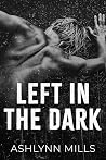 Left In The Dark
