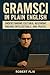 Gramsci in Plain English by Robert Flix