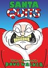 Santa Quits