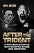 After the Trident: A Navy SEAL's Battle with Secrets, Shame and Addiction