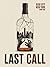 Last Call: Book 1 in the De...