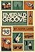Emerald Groove