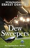 Dew Sweepers: A H...