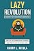 Lazy Revolution: The Art of...