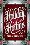 Holiday Hotline: ...