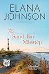 The Sand Bar Misstep