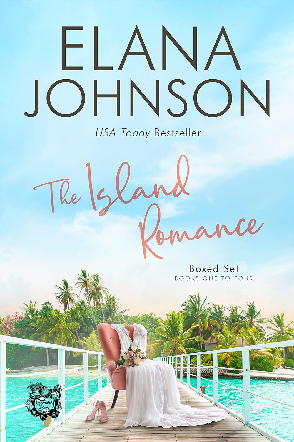 The Island Romance Boxed Set: Getaway Bay® Books 1-4 (Kindle Edition)