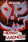 Midway to Madness...