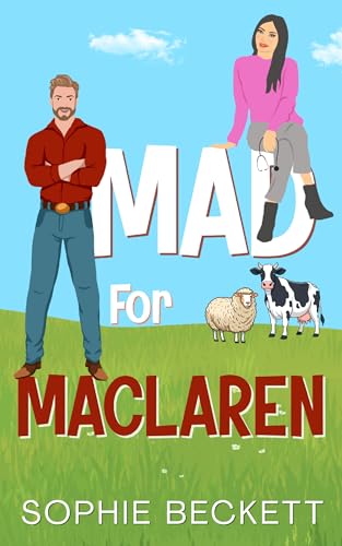 Mad for MacLaren (Kilts and Kisses Book 3)