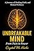 Unbreakable Mind: From Pain...