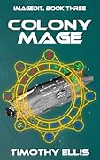 Colony Mage