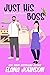 Just His Boss (Southern Roo...