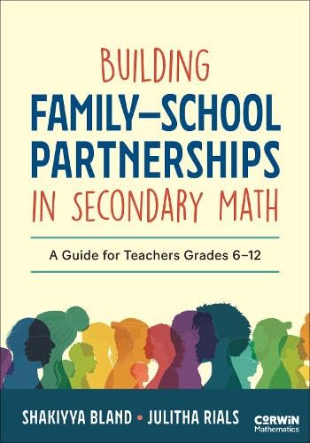 Building Family–School Partnerships in Secondary Math: A Guide for Teachers Grades 6-12 (Paperback)