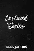 Enslaved Series