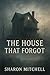 The House That Forgot