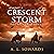 Against a Crescent Storm: T...